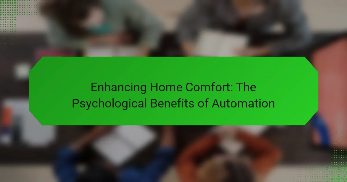 Améliorer le Confort à Domicile : Les Bienfaits Psychologiques de l’Automatisation