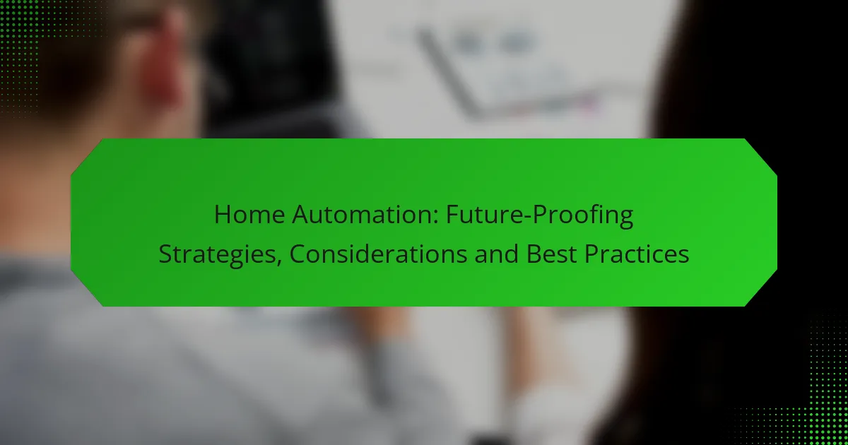 Domotique : Stratégies, considérations et meilleures pratiques pour l’avenir