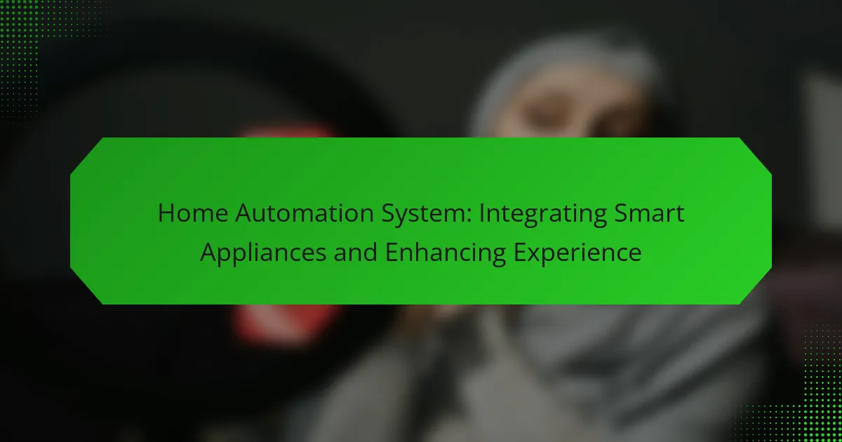 Système d’automatisation domestique : intégration des appareils intelligents et amélioration de l’expérience