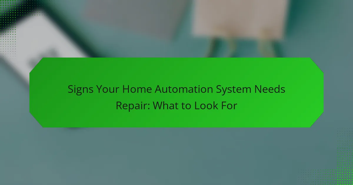 Signes que votre système d’automatisation domestique a besoin de réparation : ce qu’il faut rechercher